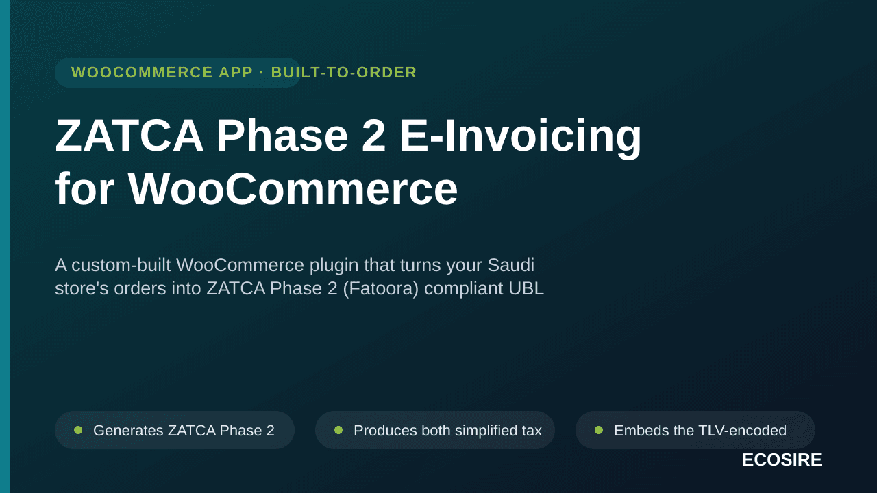 ZATCA Phase 2 E-Invoicing for WooCommerce — A custom-built WooCommerce plugin that turns your Saudi store's orders into ZATCA — Image 1 of 3