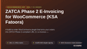 ZATCA Phase 2 E-Invoicing for WooCommerce (KSA Fatoora) thumbnail 1
