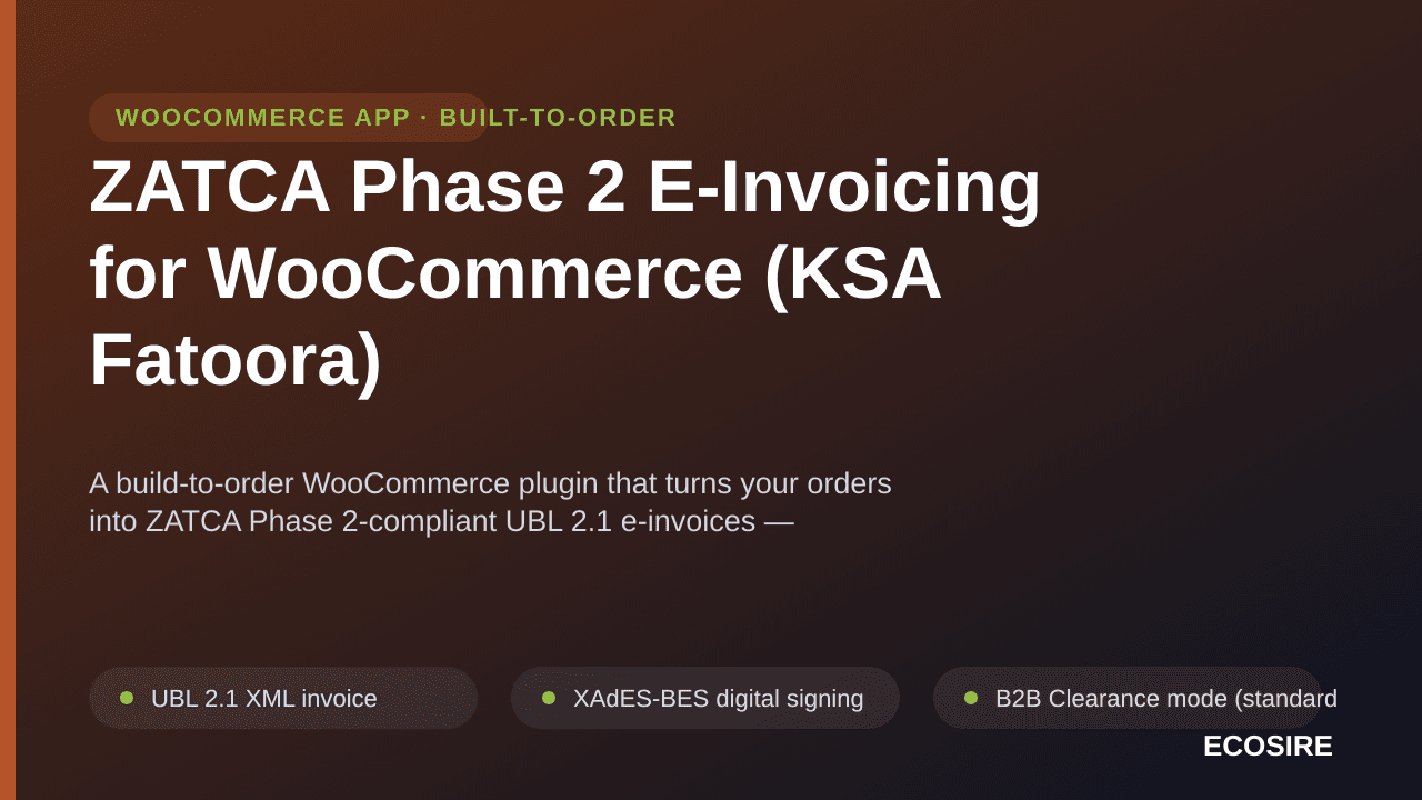 ZATCA Phase 2 E-Invoicing for WooCommerce (KSA Fatoora) — A build-to-order WooCommerce plugin that turns your orders into ZAT — Image 1 of 3