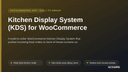 Kitchen Display System (KDS) for WooCommerce thumbnail 1