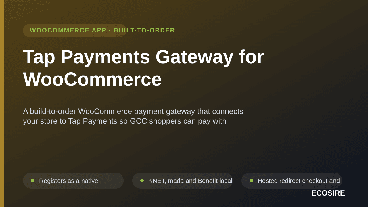 Tap Payments Gateway for WooCommerce — A build-to-order WooCommerce payment gateway that connects your store to Tap Payments  — Image 1 of 3