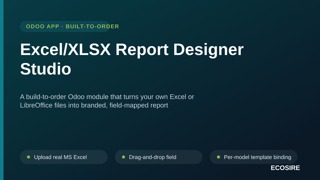 Excel/XLSX Report Designer Studio — A build-to-order Odoo module that turns your own Excel or LibreOffice files into branded, — Image 1 of 3