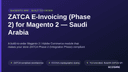 ZATCA E-Invoicing (Phase 2) for Magento 2 — Saudi Arabia thumbnail 1