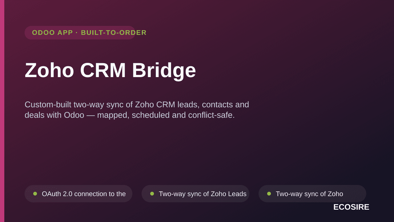 Zoho CRM Bridge — Custom-built two-way sync of Zoho CRM leads, contacts and deals with Odoo — mapped, scheduled and conflict- — Image 1 of 3