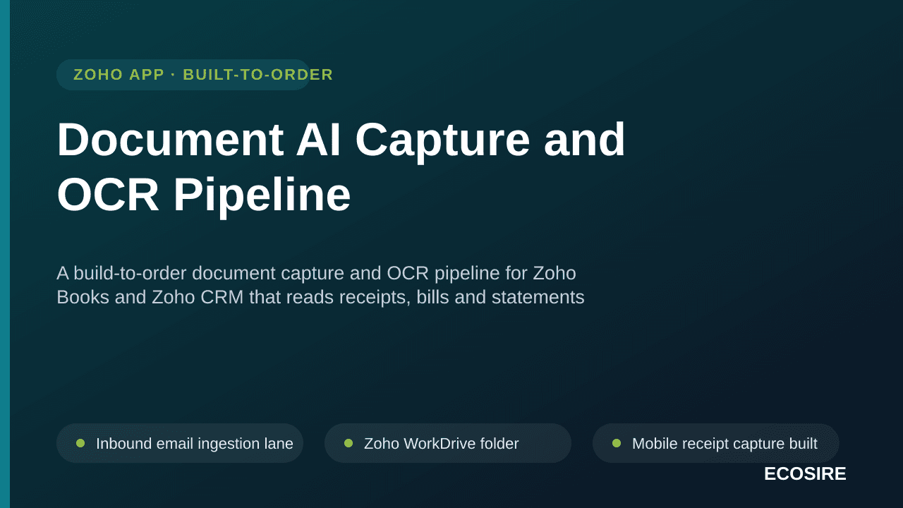 Document AI Capture and OCR Pipeline — A build-to-order document capture and OCR pipeline for Zoho Books and Zoho CRM that reads receipts, bills and statements into full line-item records