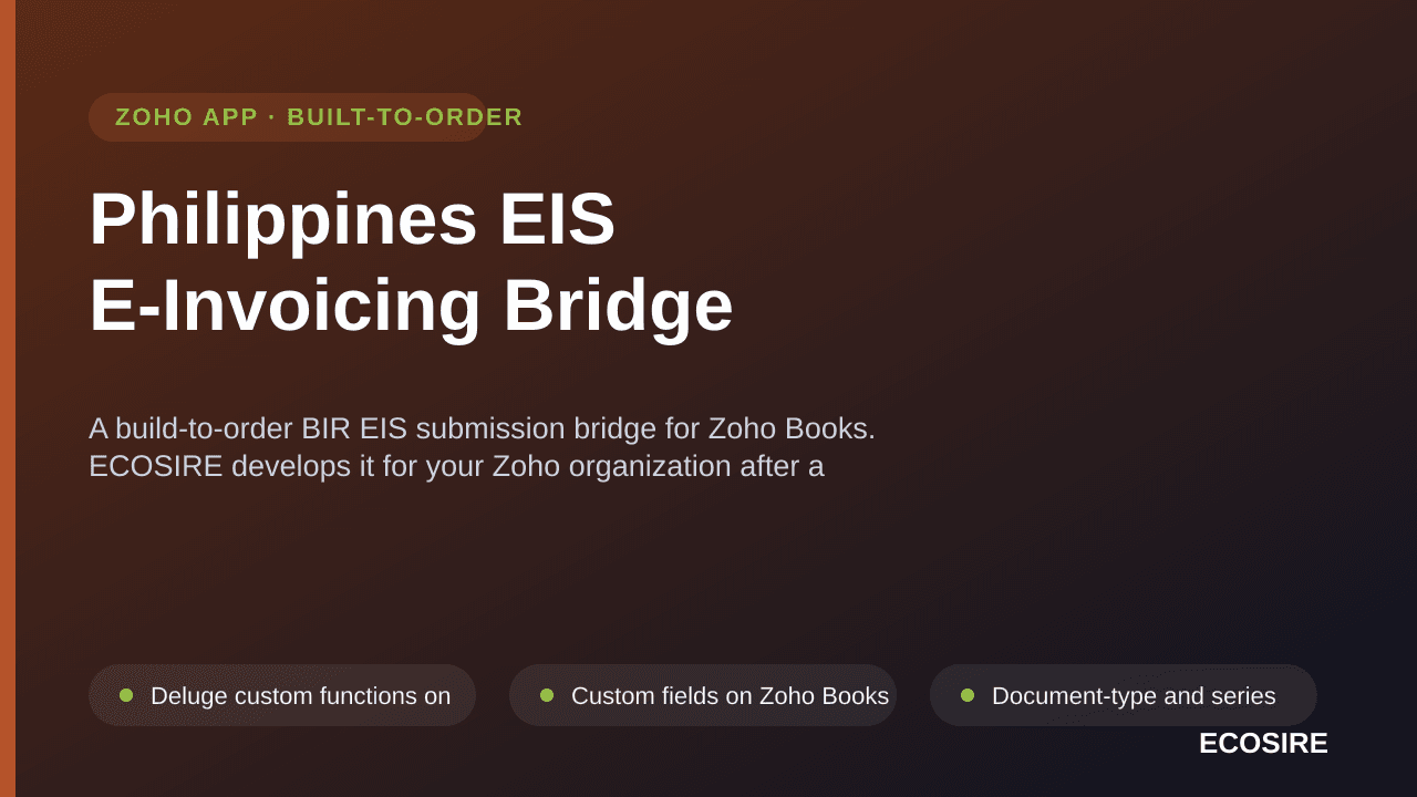 Philippines EIS E-Invoicing Bridge — A build-to-order BIR EIS submission bridge for Zoho Books