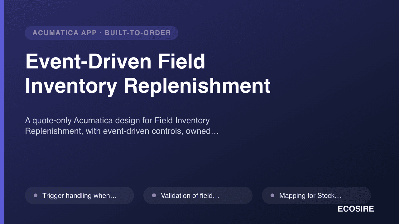 Event-Driven Field Inventory Replenishment