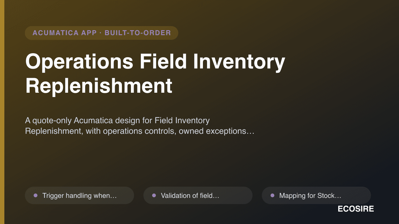 Operations Field Inventory Replenishment
