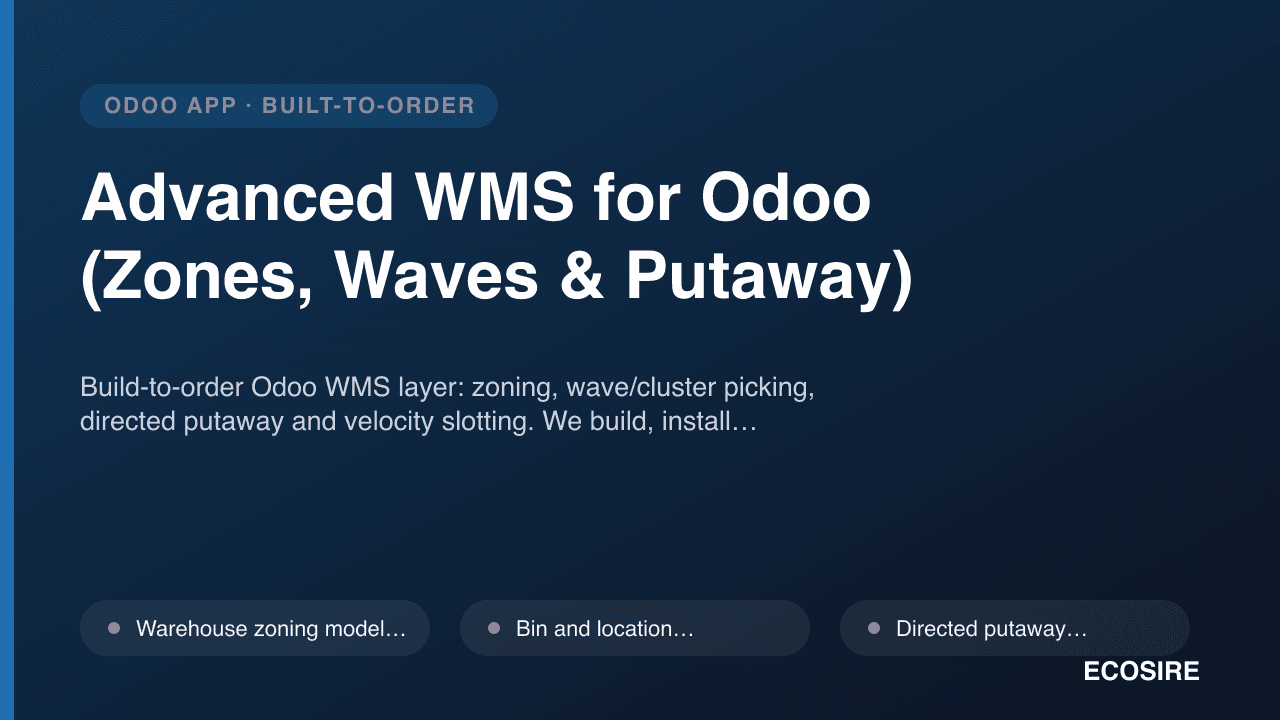 Advanced WMS for Odoo (Zones, Waves & Putaway)