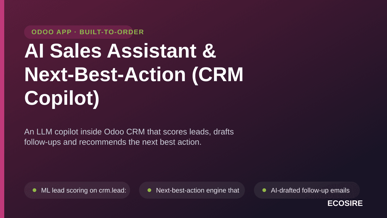 AI Sales Assistant & Next-Best-Action (CRM Copilot) — An LLM copilot inside Odoo CRM that scores leads, drafts follow-ups and — Image 1 of 3