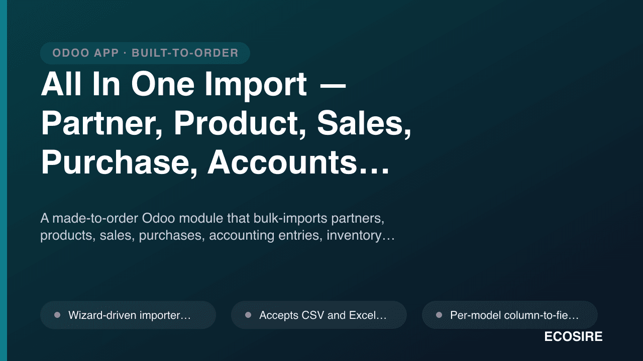All In One Import — Partner, Product, Sales, Purchase, Accounts, Inventory, BOM, CRM & Project