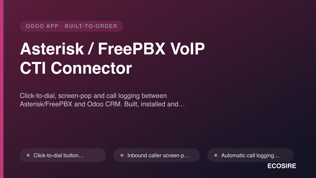 Asterisk / FreePBX VoIP CTI Connector — Click-to-dial, screen-pop and call logging between Asterisk/FreePBX and Odoo CRM