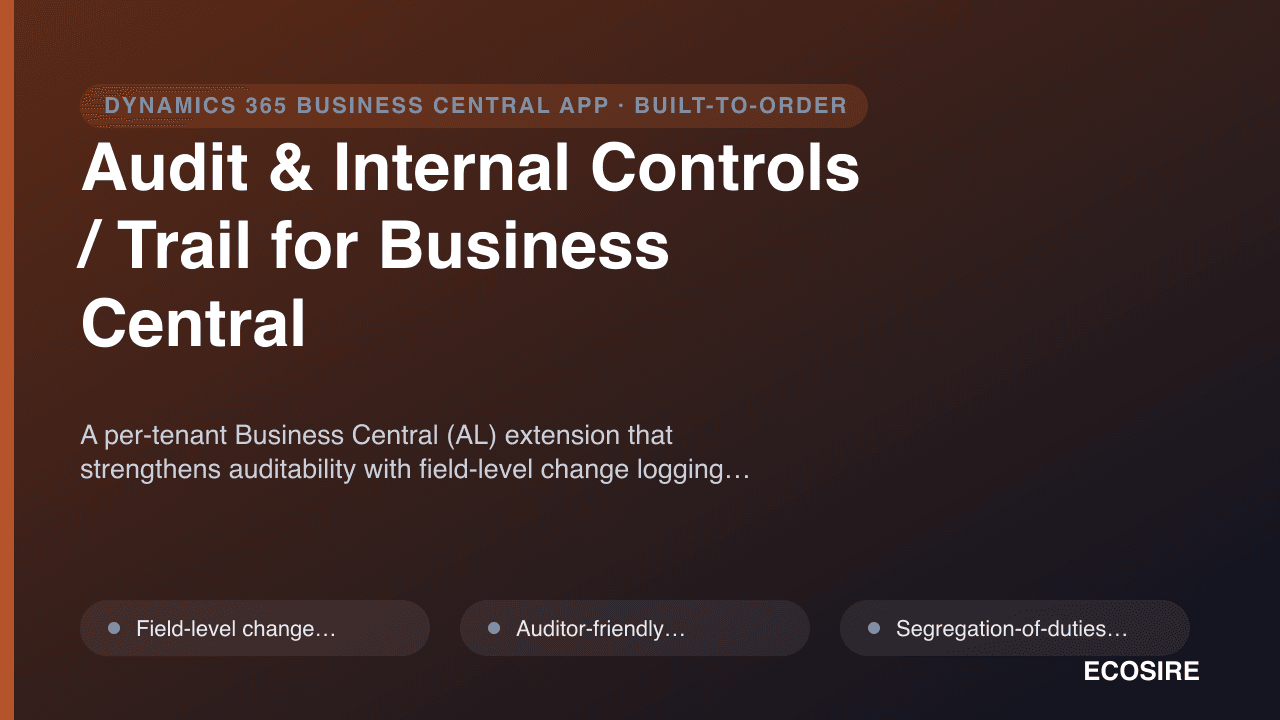 Audit & Internal Controls / Trail for Business Central