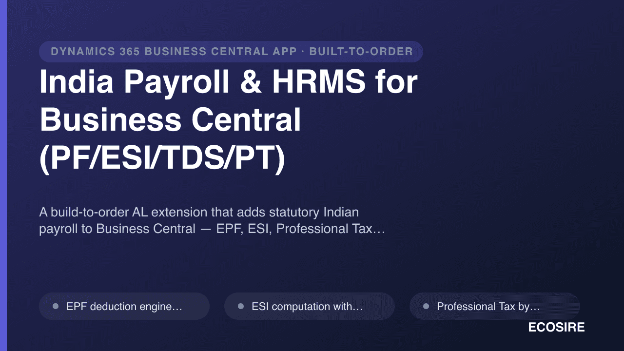 India Payroll & HRMS for Business Central (PF/ESI/TDS/PT)