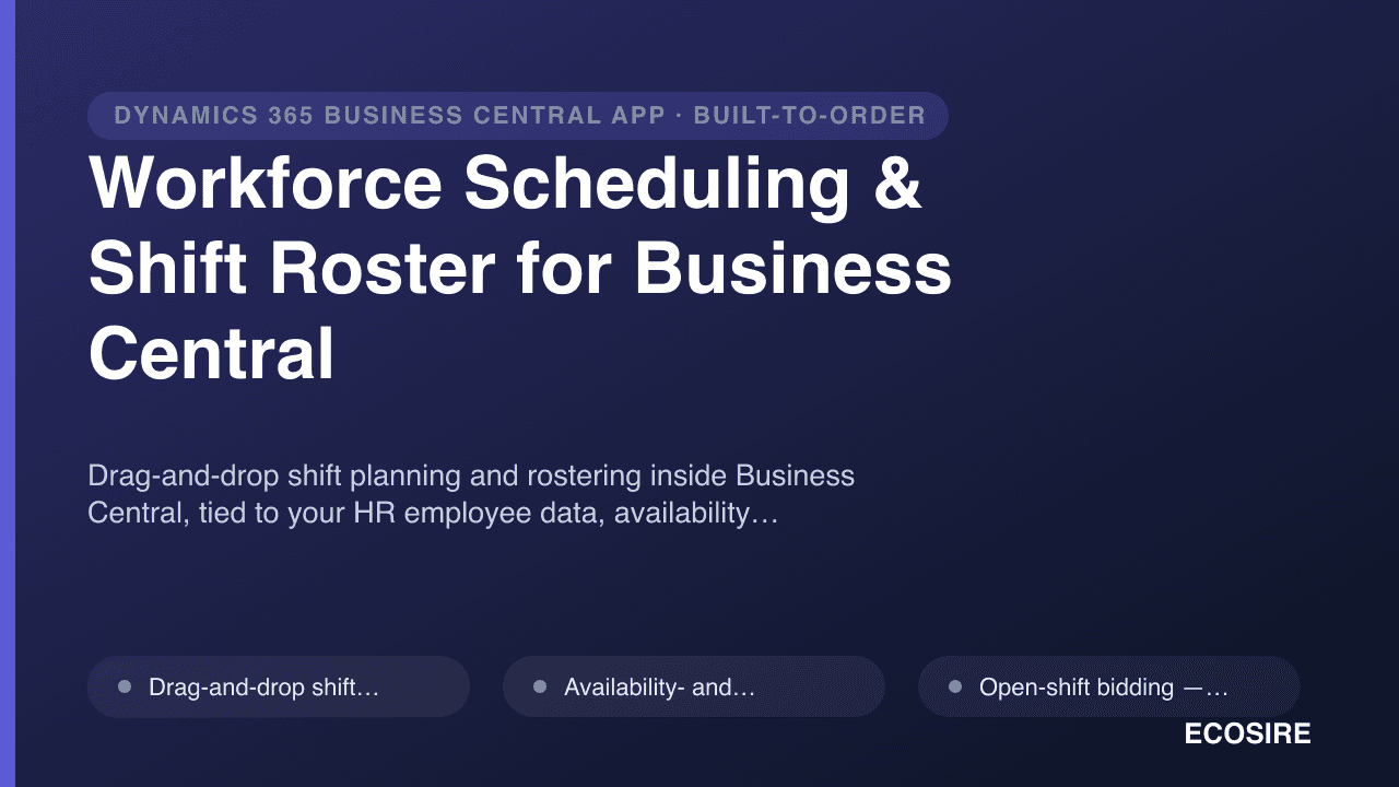 Workforce Scheduling & Shift Roster for Business Central