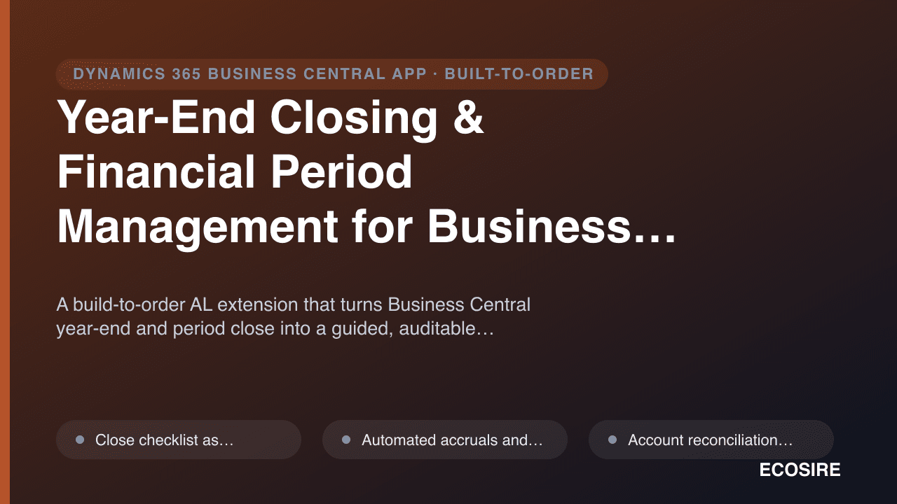 Year-End Closing & Financial Period Management for Business Central