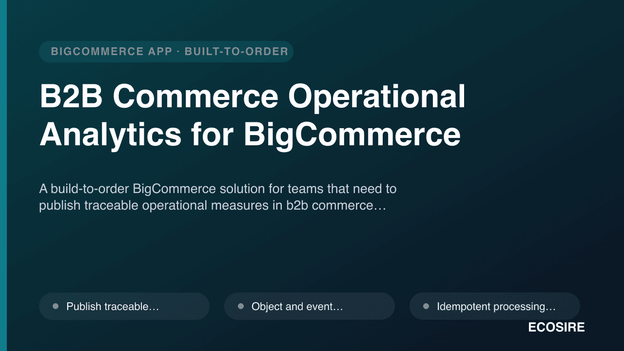 B2B Commerce Operational Analytics for BigCommerce