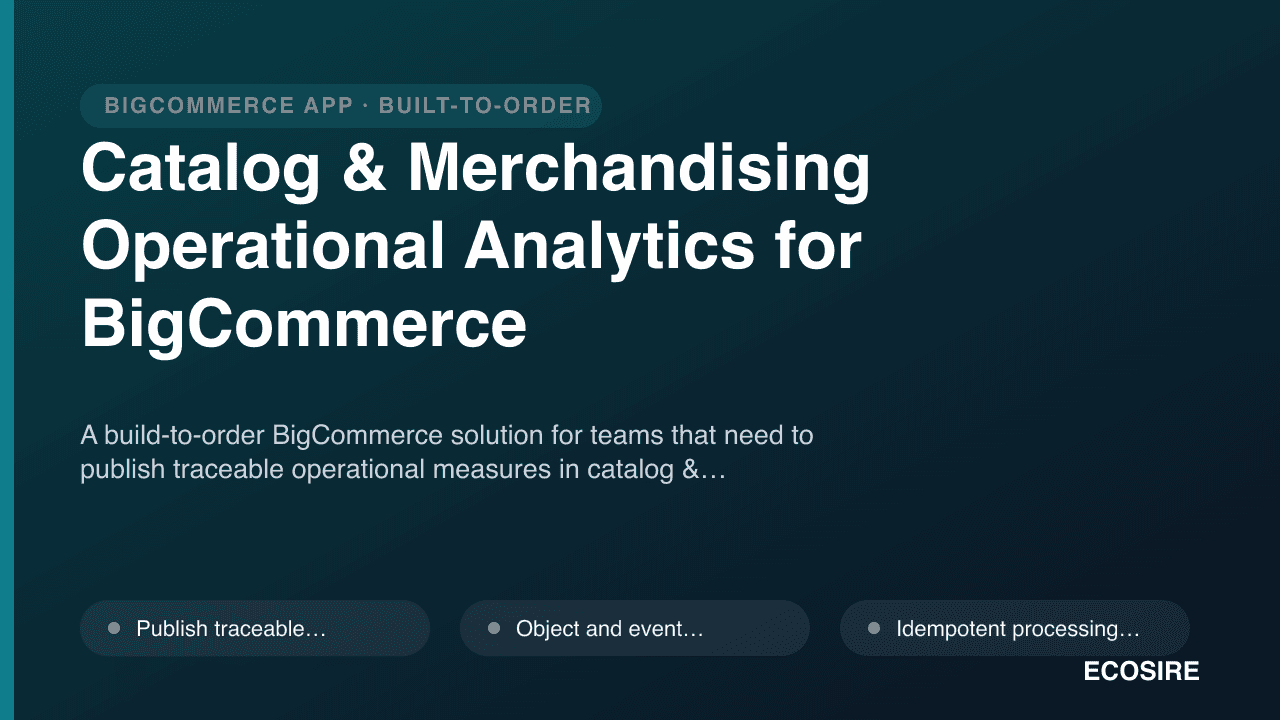 Catalog & Merchandising Operational Analytics for BigCommerce