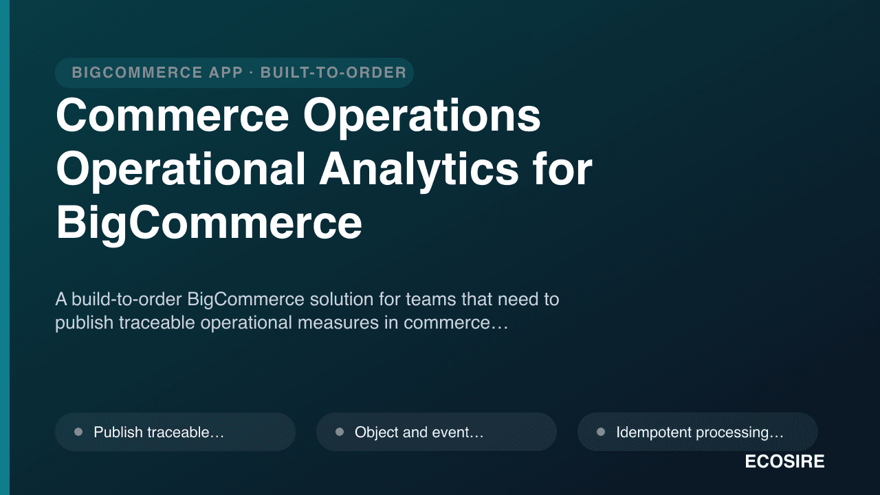 Commerce Operations Operational Analytics for BigCommerce
