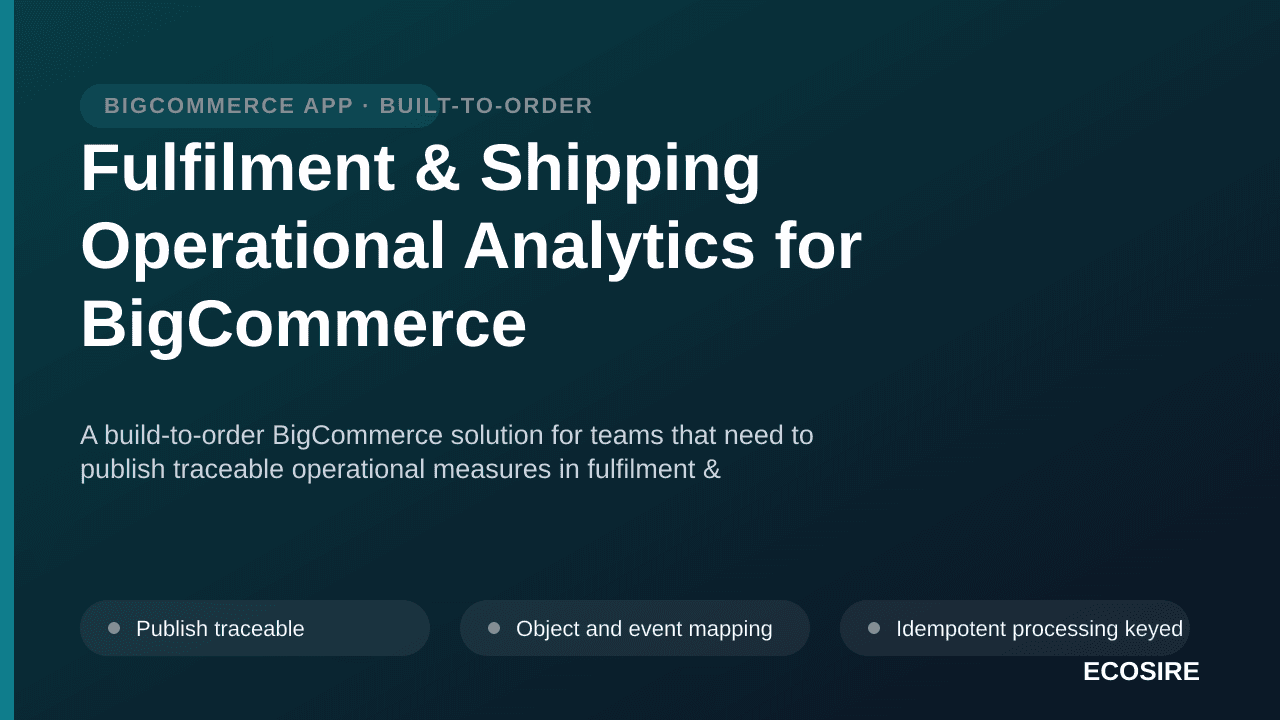 Fulfilment & Shipping Operational Analytics for BigCommerce