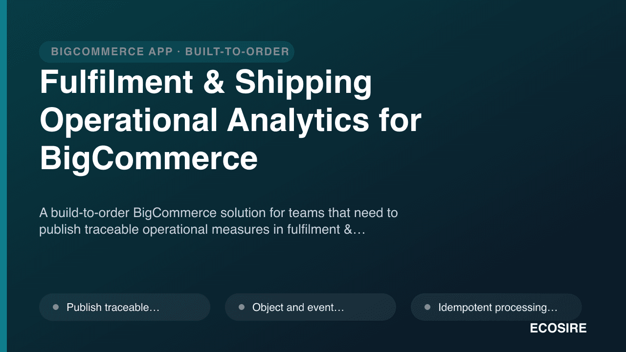 Fulfilment & Shipping Operational Analytics for BigCommerce