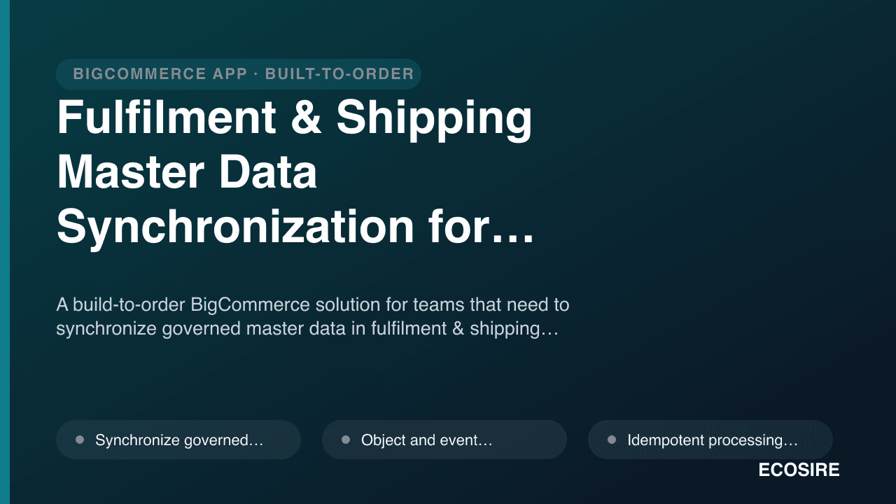 Fulfilment & Shipping Master Data Synchronization for BigCommerce