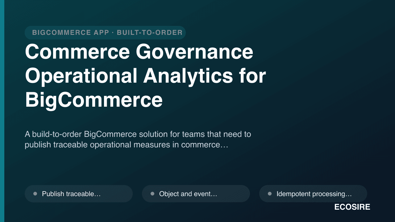 Commerce Governance Operational Analytics for BigCommerce