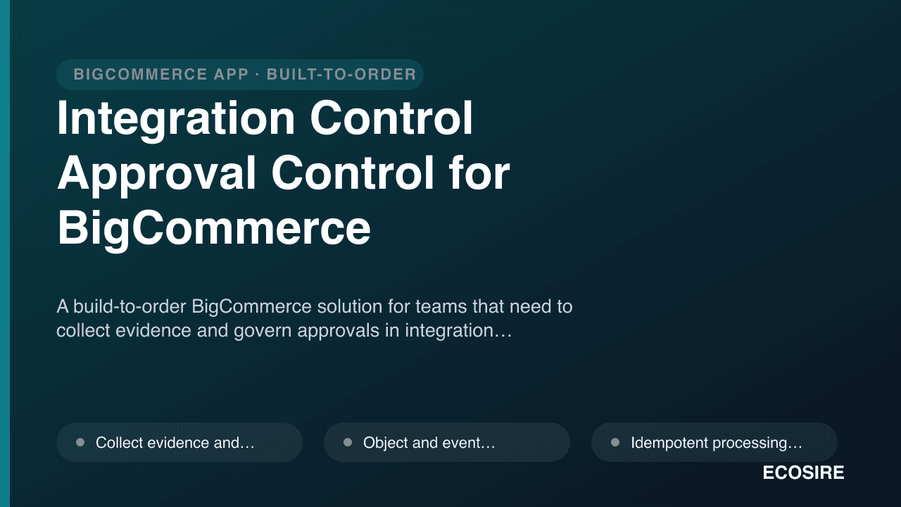 Integration Control Approval Control for BigCommerce