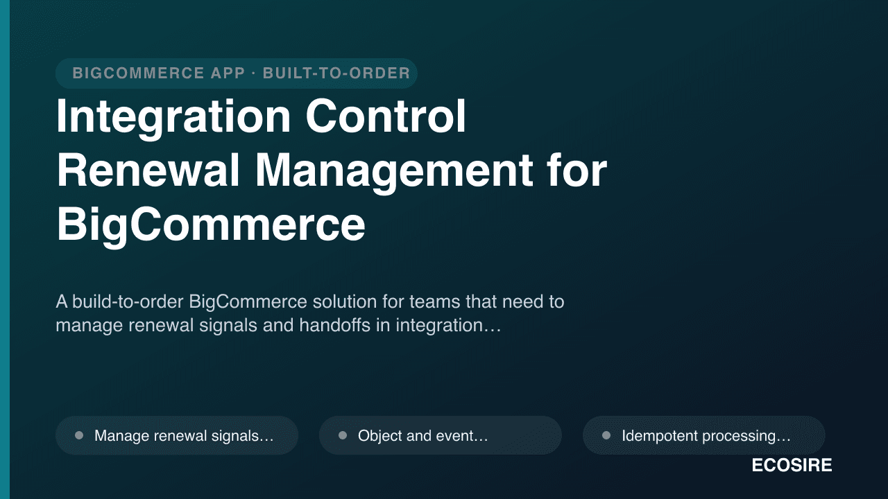 Integration Control Renewal Management for BigCommerce