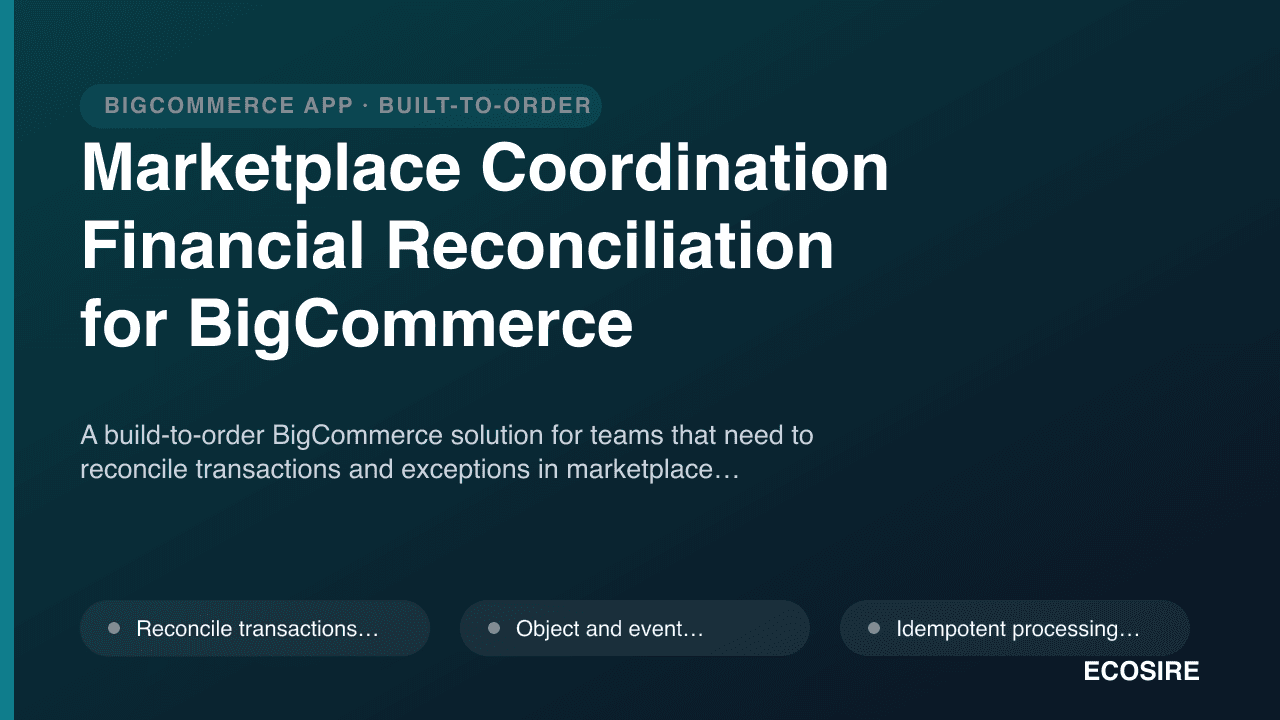 Marketplace Coordination Financial Reconciliation for BigCommerce