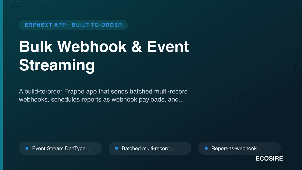 Bulk Webhook & Event Streaming