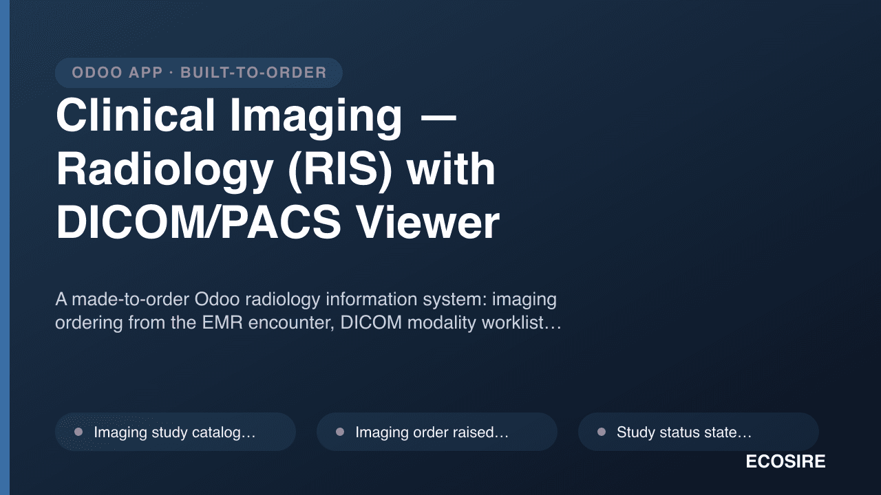 Clinical Imaging — Radiology (RIS) with DICOM/PACS Viewer