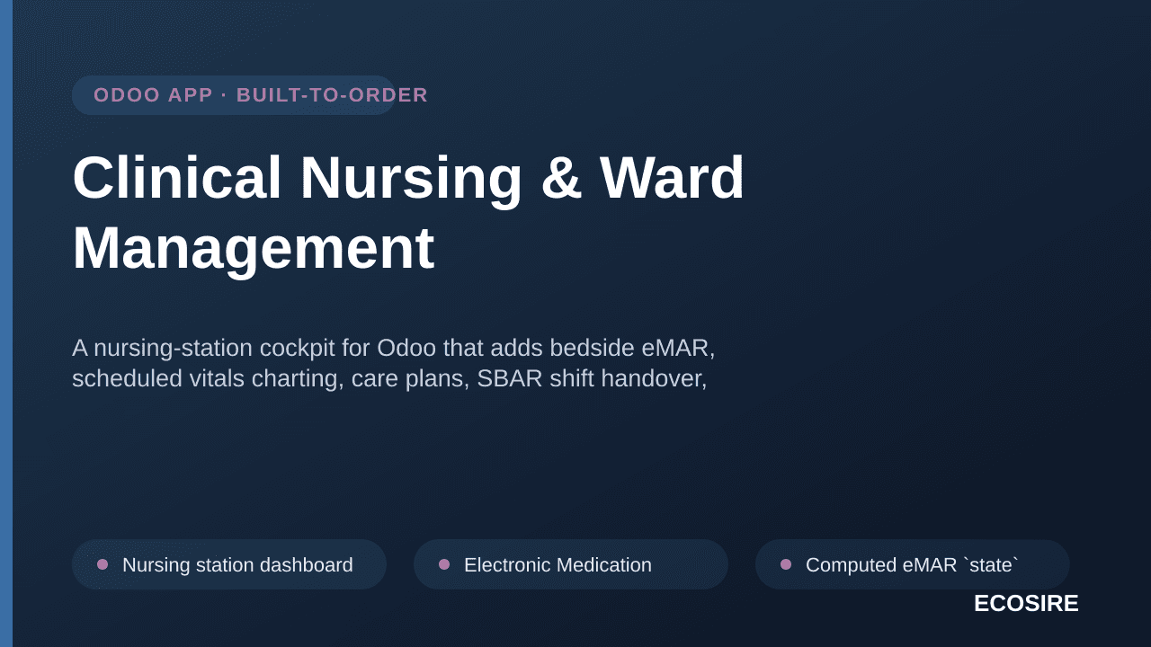 Clinical Nursing & Ward Management — A nursing-station cockpit for Odoo that adds bedside eMAR, scheduled vitals charting, ca — Image 1 of 3