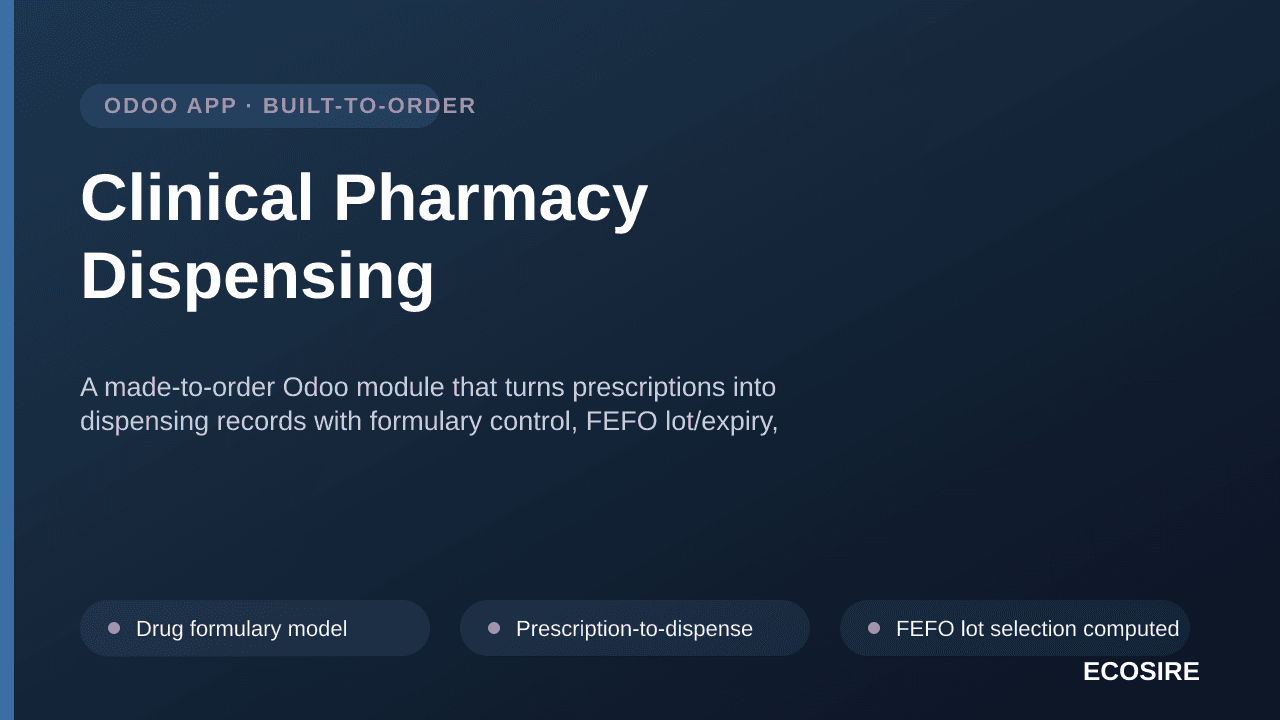 Clinical Pharmacy Dispensing — A made-to-order Odoo module that turns prescriptions into dispensing records with formulary co — Image 1 of 3