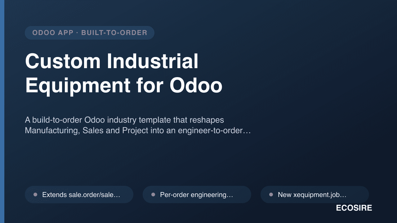 Custom Industrial Equipment for Odoo