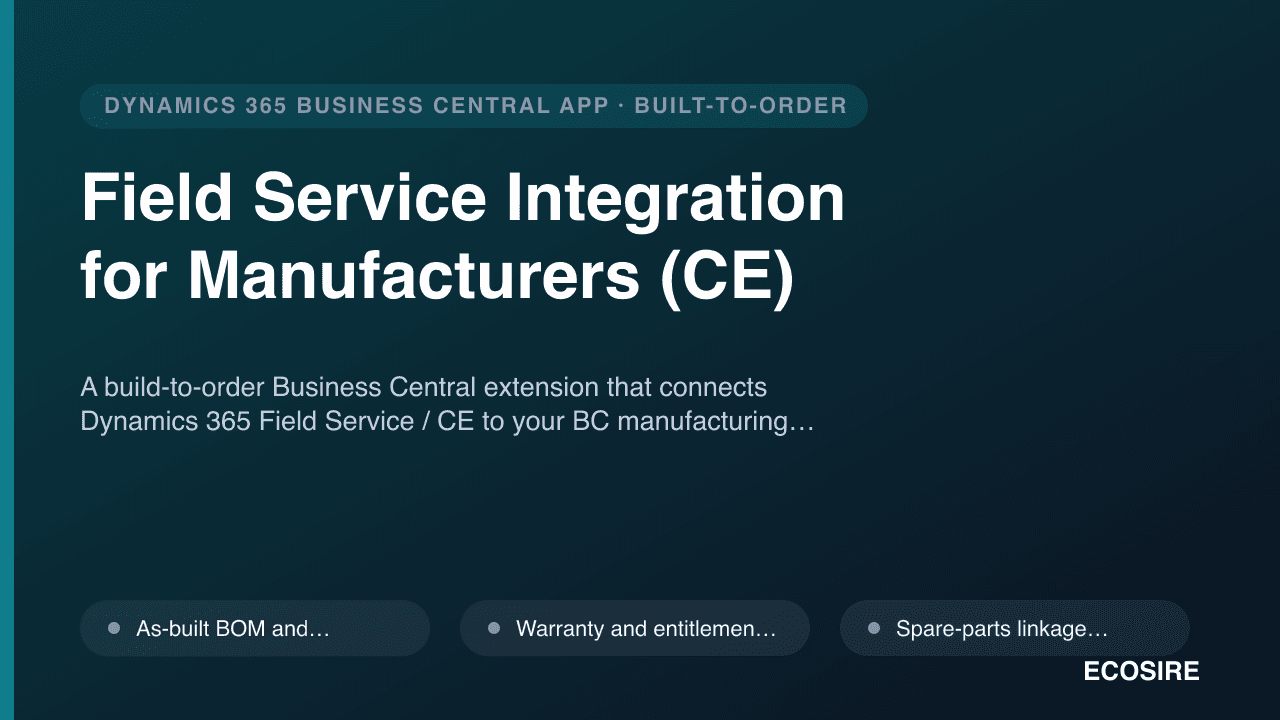 Field Service Integration for Manufacturers (CE)