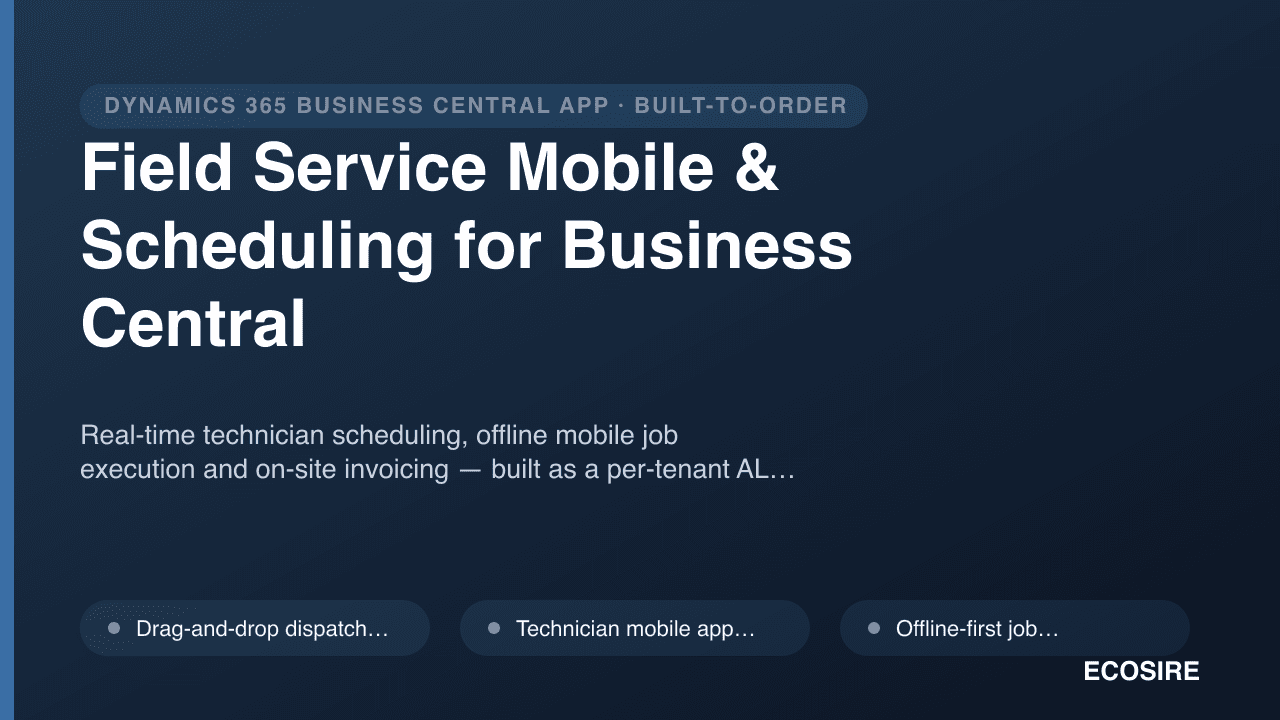Field Service Mobile & Scheduling for Business Central