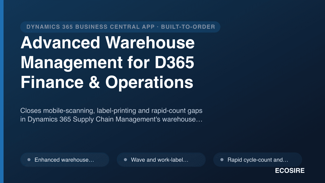 Advanced Warehouse Management for D365 Finance & Operations