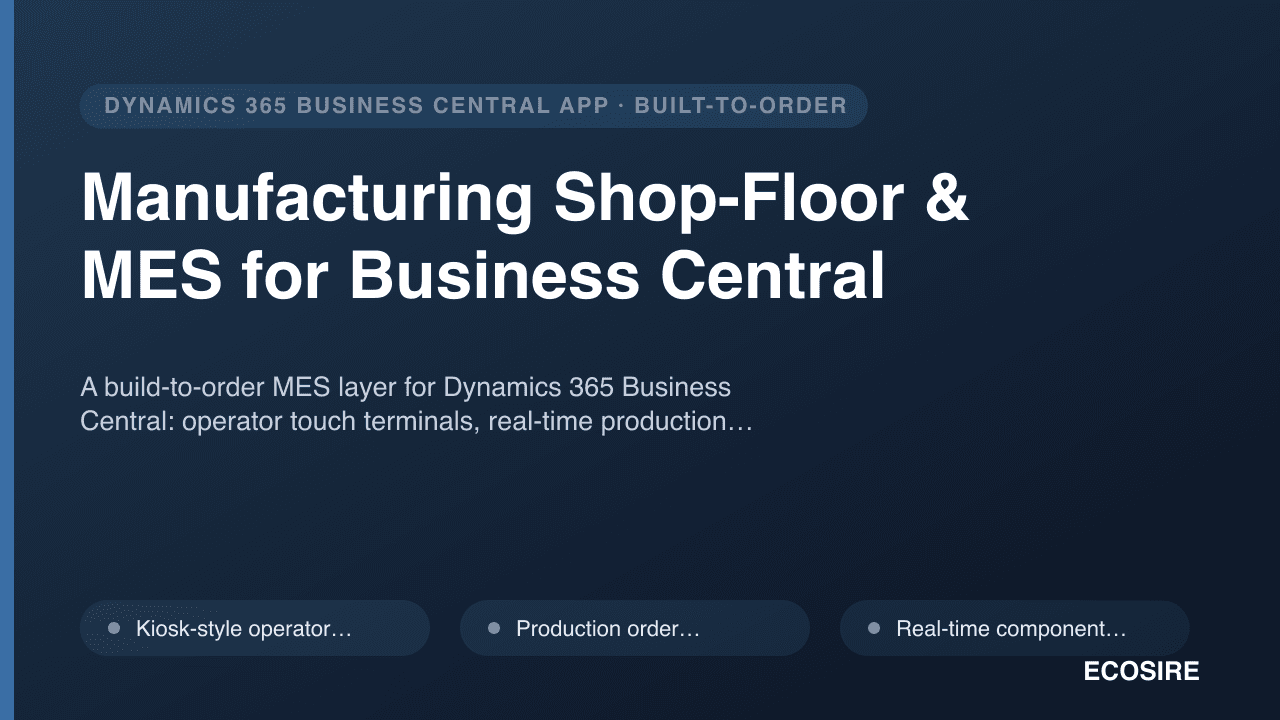 Manufacturing Shop-Floor & MES for Business Central