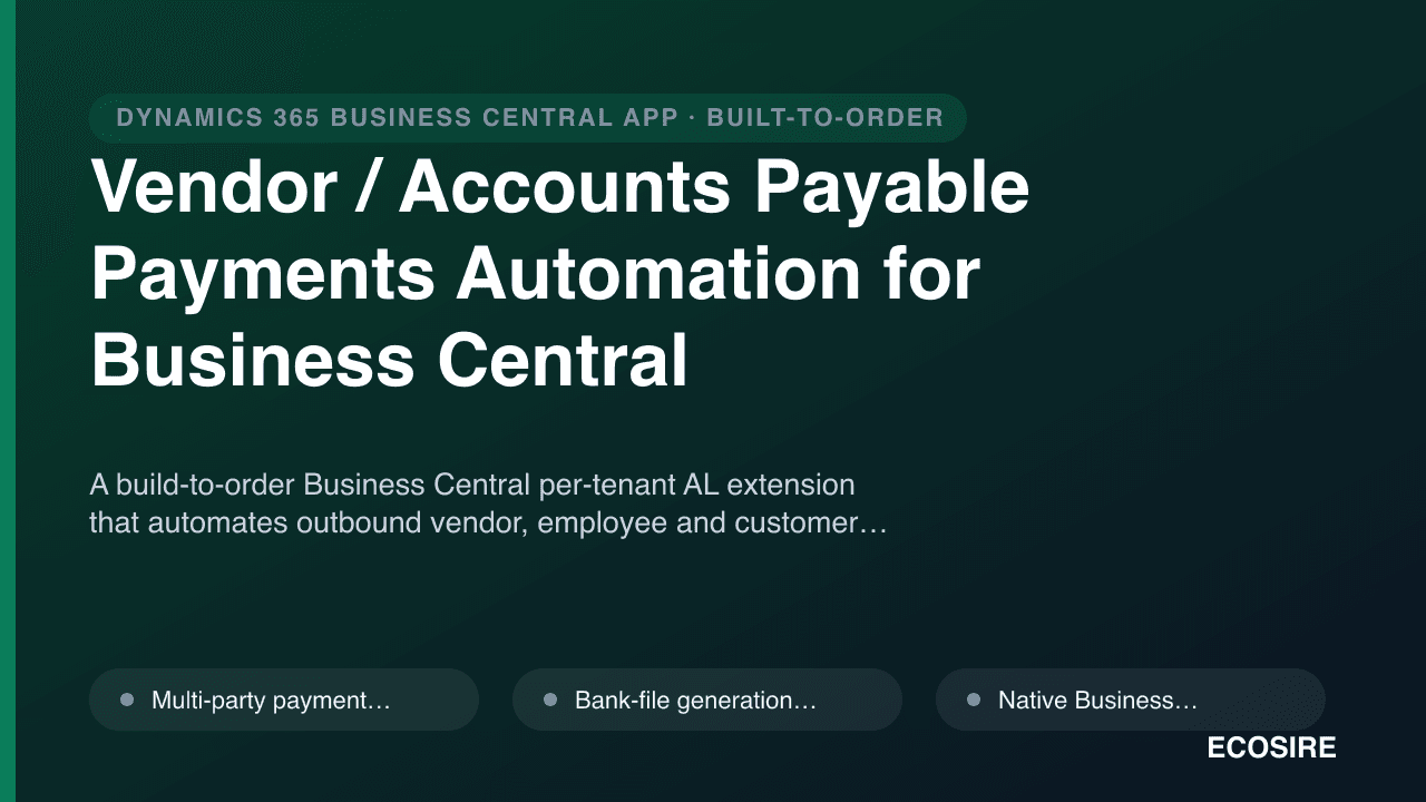 Vendor / Accounts Payable Payments Automation for Business Central