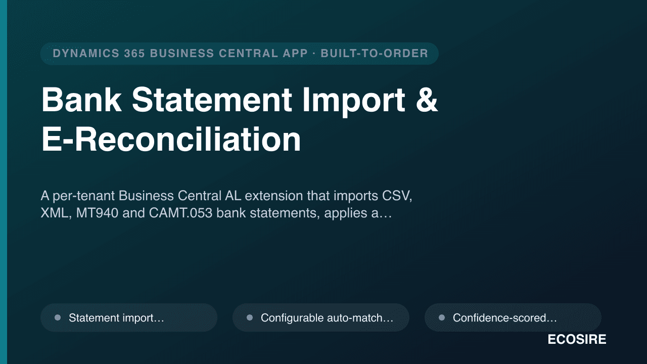 Bank Statement Import & E-Reconciliation — A per-tenant Business Central AL extension that imports CSV, XML, MT940 and CAMT