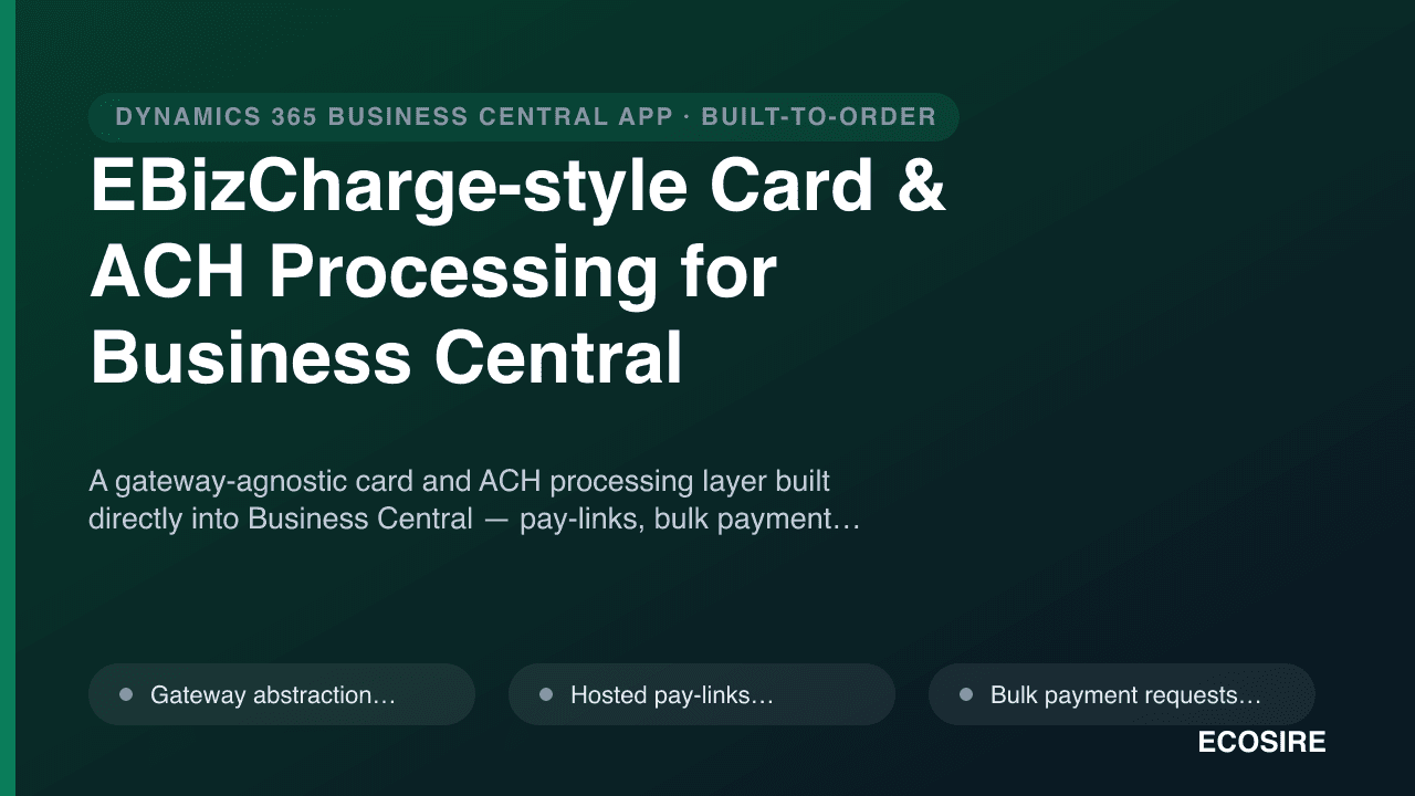 EBizCharge-style Card & ACH Processing for Business Central