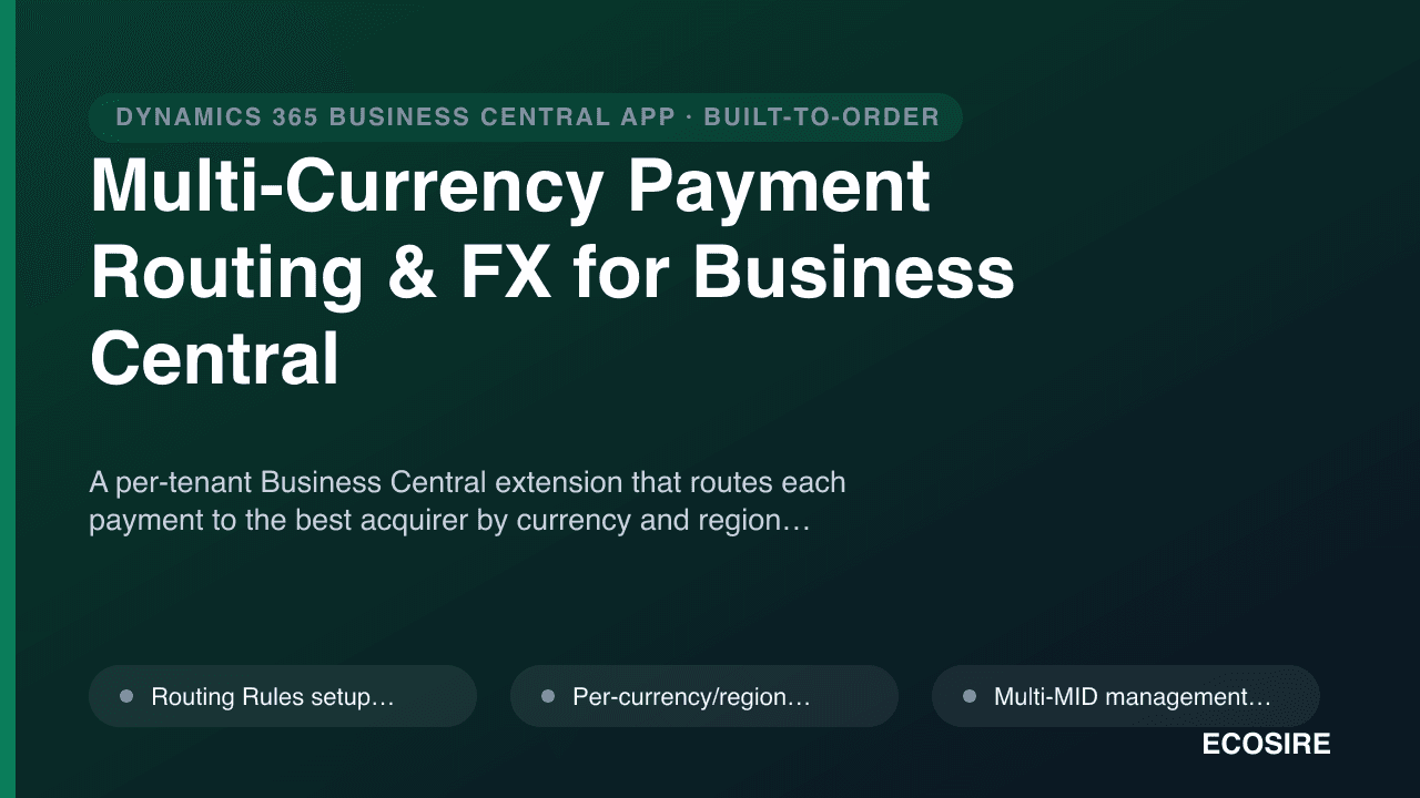 Multi-Currency Payment Routing & FX for Business Central