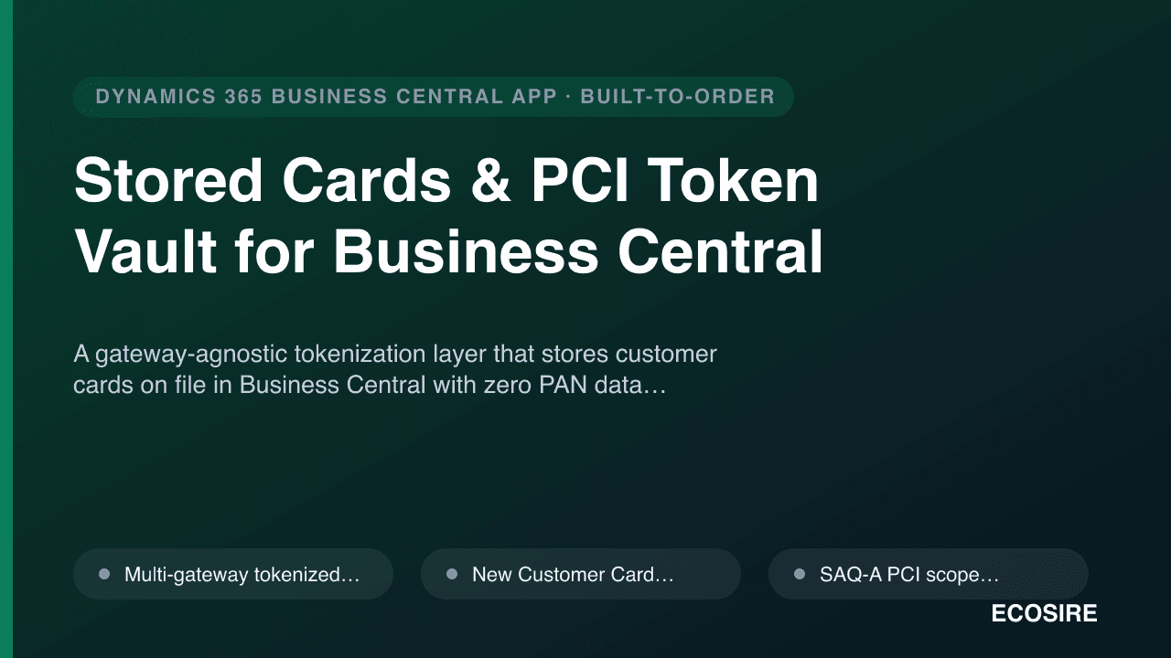 Stored Cards & PCI Token Vault for Business Central