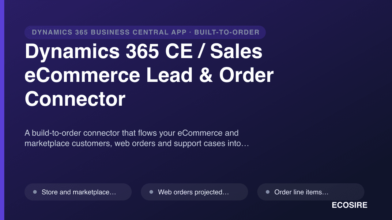 Dynamics 365 CE / Sales eCommerce Lead & Order Connector