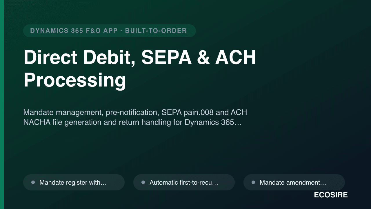 Direct Debit, SEPA & ACH Processing — Mandate management, pre-notification, SEPA pain