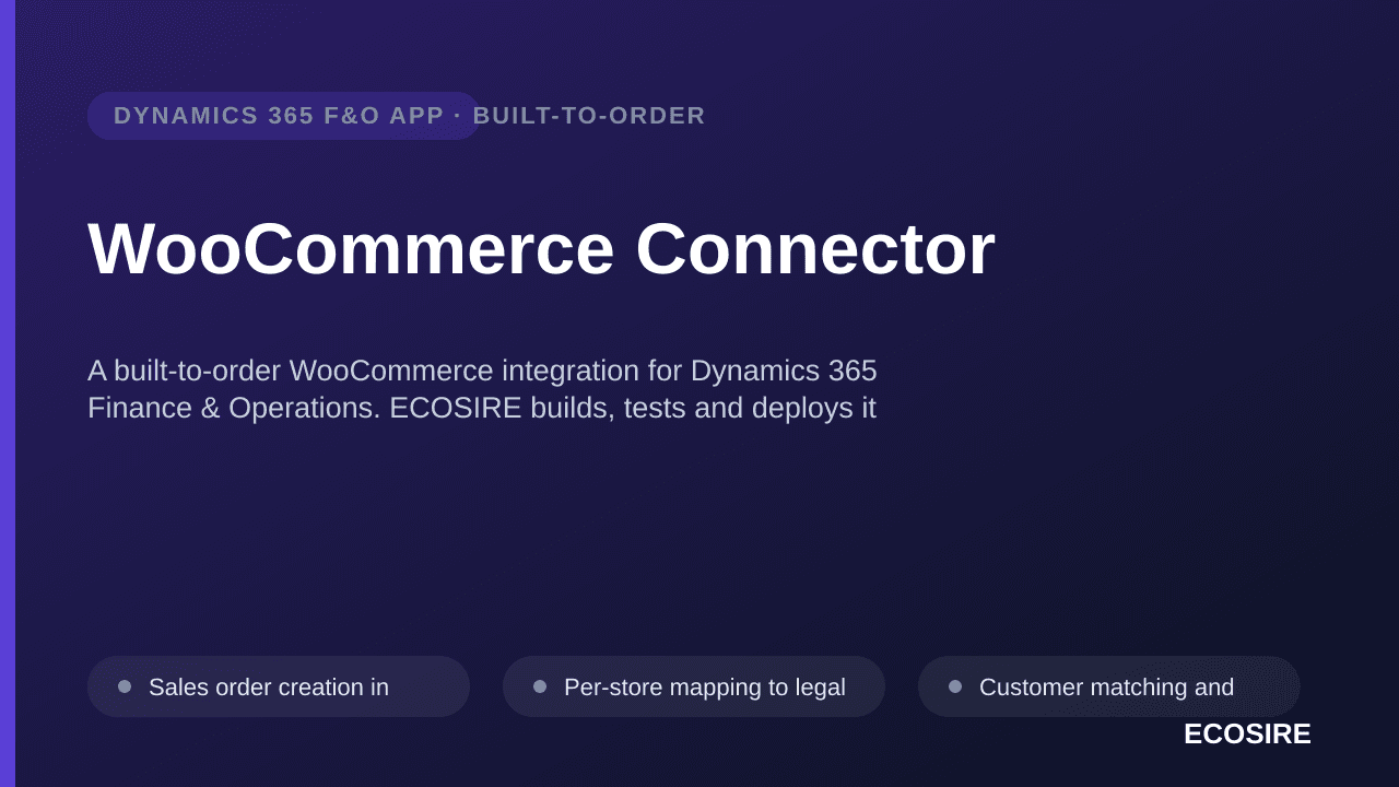 WooCommerce Connector — A built-to-order WooCommerce integration for Dynamics 365 Finance & Operations