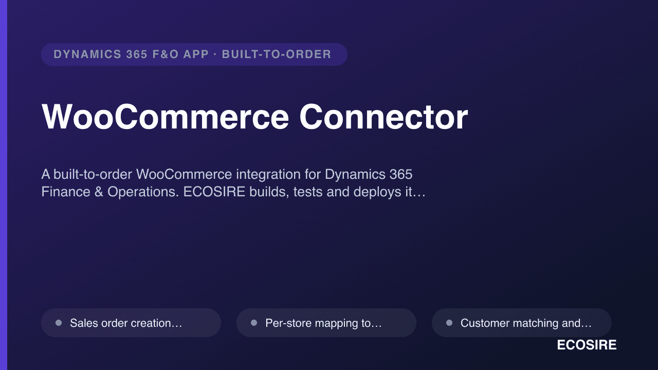 WooCommerce Connector — A built-to-order WooCommerce integration for Dynamics 365 Finance & Operations