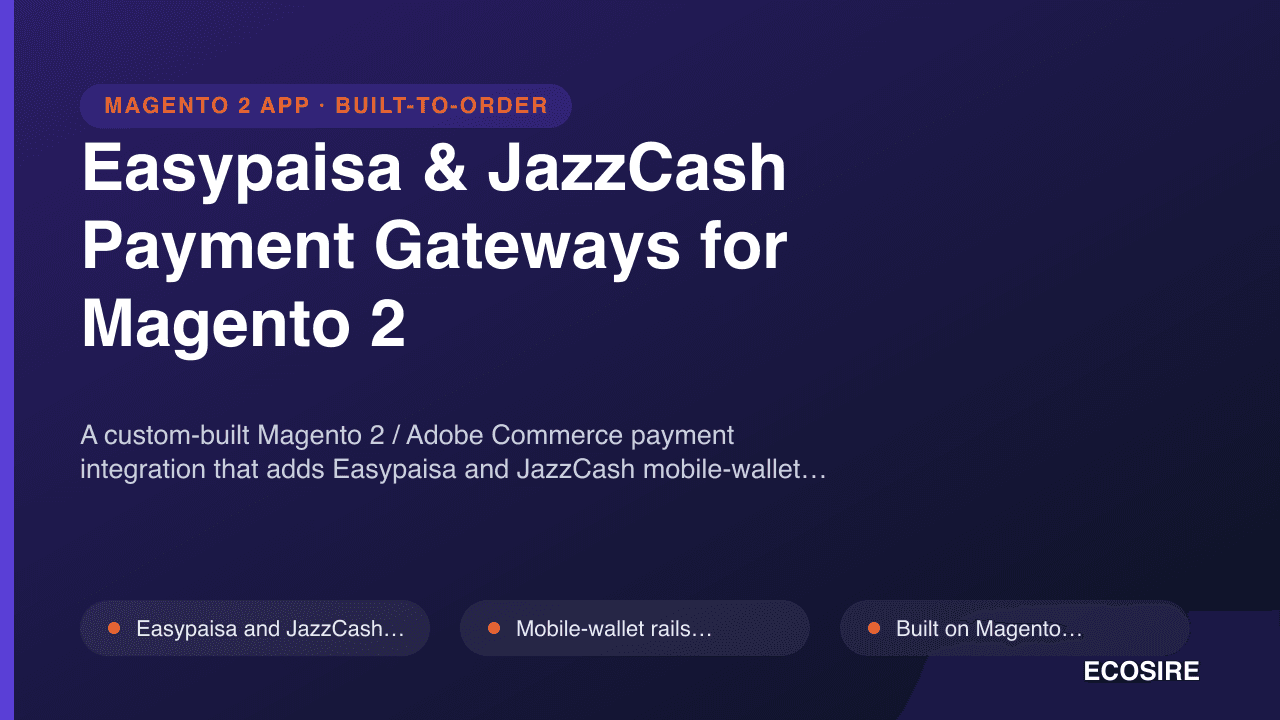 Easypaisa & JazzCash Payment Gateways for Magento 2