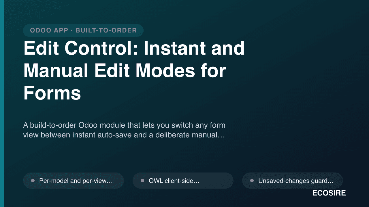 Edit Control: Instant and Manual Edit Modes for Forms